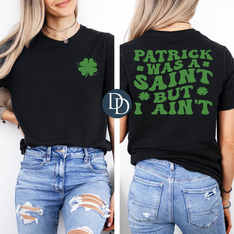Patrick Was A Saint